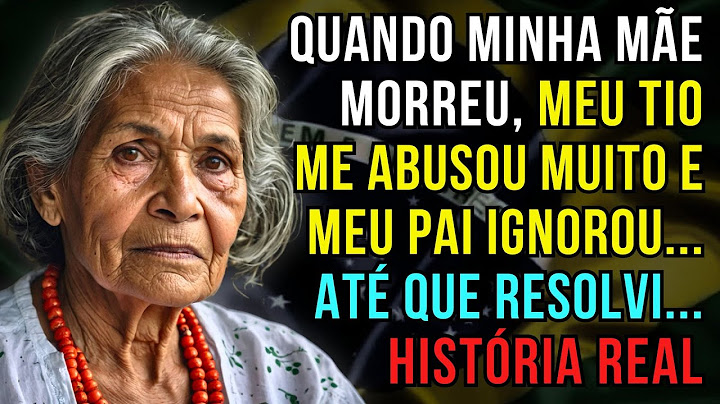 HISTÓRIA REAL DESTA AVÓ 👵💔 QUANDO MINHA MÃE MORREU, MEU TIO ME ABUSOU MUITO E MEU PAI IGNOROU...