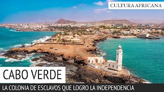 From Slave Colony to Free Country: This is How Cape Verde Changed