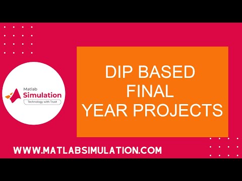 DIP Based Final Year Projects | Final Year Projects for Digital Image Processing using Matlab