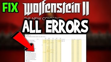 Wolfenstein 2 – How to Fix All Errors – Complete Tutorial