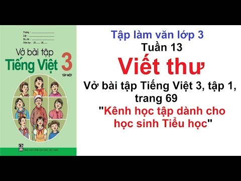 Video Tập làm văn lớp 3 - Tuần 13 - Vở bài tập tiếng việt 3... - youtube