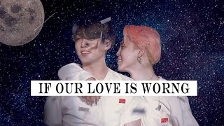 [Jikook\/Kookmin] If Our Love Is Wrong 🌠