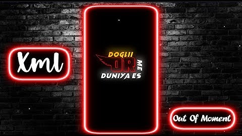 BROTHER ATTITUDE 🔥🥵 || NEW TREND XML 💥💦 || NEW XML FILE 🎟️🦋 || @Outofmoment #xml #xml_file