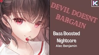 {Nightcore} ~ Devil Doesn't Bargain [BASS BOOSTED]