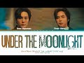 BOUN & PREM Under The Moonlight (Revamp The Undead Story the series ost) Lyrics (Color Coded)