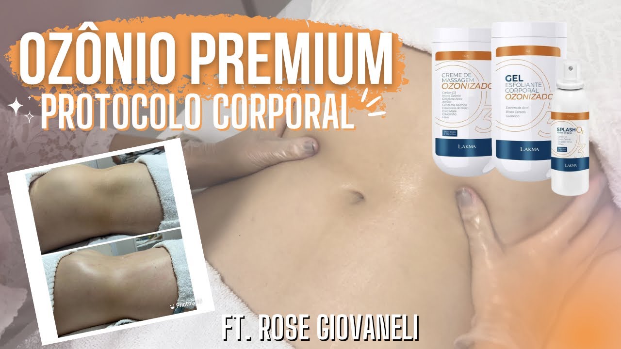 Detox Corporal com o kit LAKMA OZÔNIO PREMIUM | ft. Rose Giovaneli