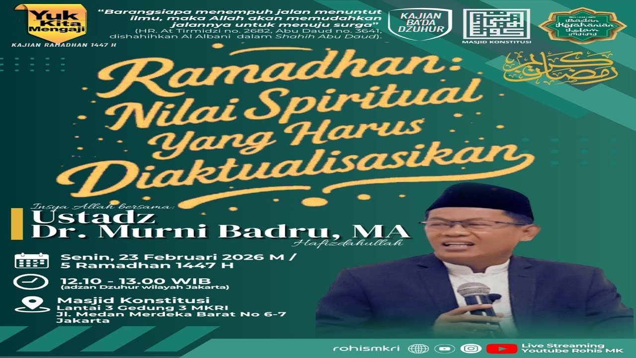 Ustadz Dr . Murni Badru, MA - Ramadhan : Nilai Spiritual Yang Harus Diaktualisasikan