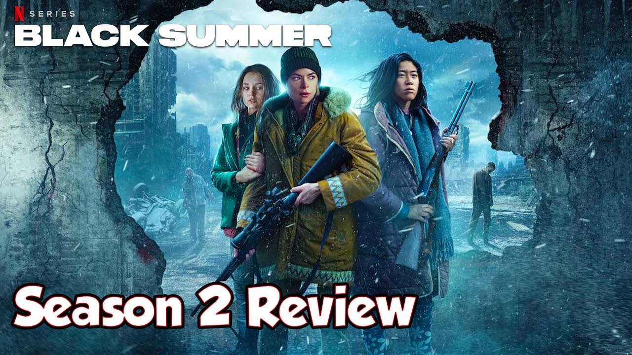 Black Summer Season 2 Review - YouTube