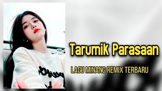 Joget Minang - Tarumik Parasaan °° Lagu Acara Remix Terbaru ( Arjhun Kantiper ) D\u0026D SOUND SYSTEM 