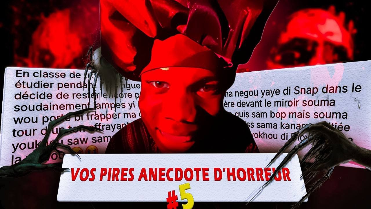 VOS ANECDOTES LES PLUS EFFRAYANTES | ANECDOTES #5