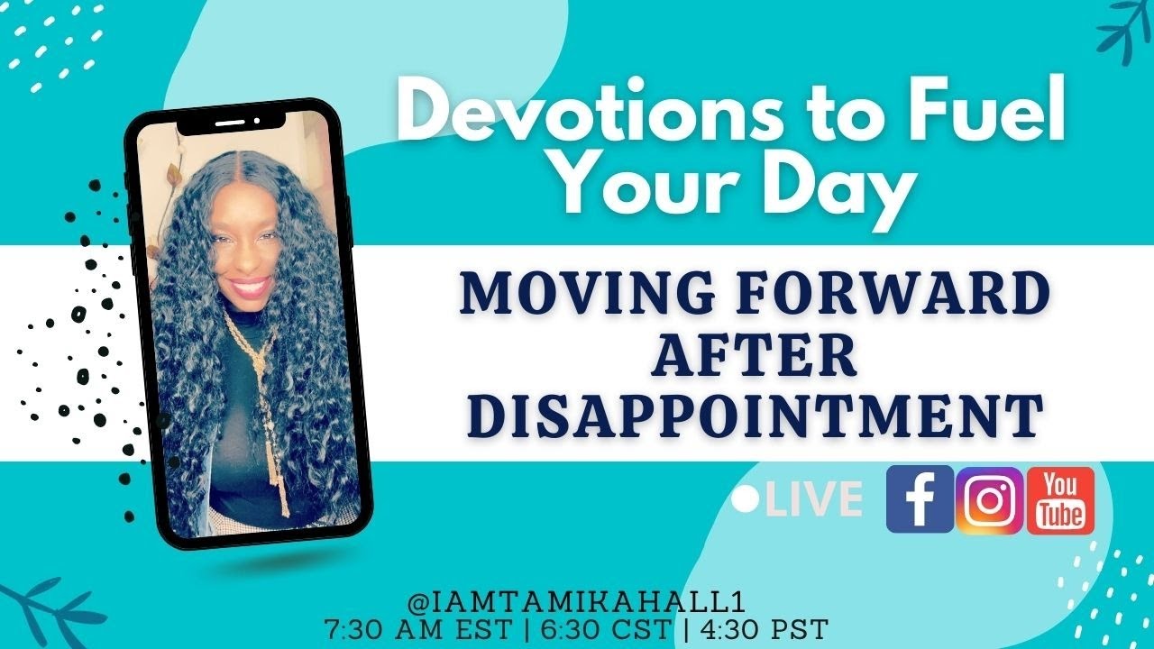 Moving Forward After Disappointment