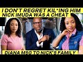 HE WAS A CHEAT DIANA KAVETSA CONFESSION AFTER KI LING CEO NICK IMUDA 