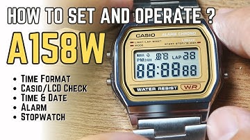 Casio A158W Setting Tutorial: How to set A158 A-158W Casio Check, LCD, Time, Date, Alarm, Stopwatch