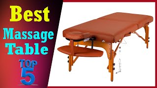 Top 5 Best Massage Table 2021 And 2022