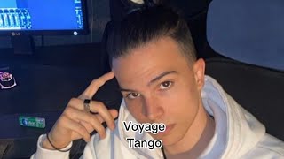 Voyage - Tango ( Tekst )