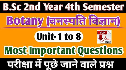 B.Sc 2nd Year 4th Semester Botany Important questions|| bsc 4th semester botany important questions