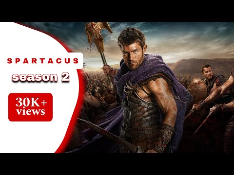 Spartacus Season 2 Full Movie In Hindi Summerized Spartacus Vengeance Spartacus Part 2