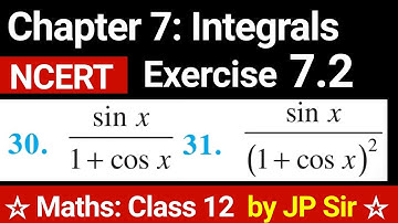 Class 12 Exercise 7.2 Question 30, 31 | Maths Chapter 7 Integrals NCERT Solutions by JP Sir