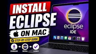 How to Install Eclipse on MacBook (M1/M2/M3/M4/M5) | Step-by-Step