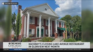 Hackney's on Lake in Glenview closing in September after more than 70 years