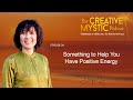 Something to Help You Have Positive Energy | The Creative Mystic