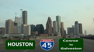 I45 SB Long Shot • Conroe, Houston to Galveston, TX & Seawall