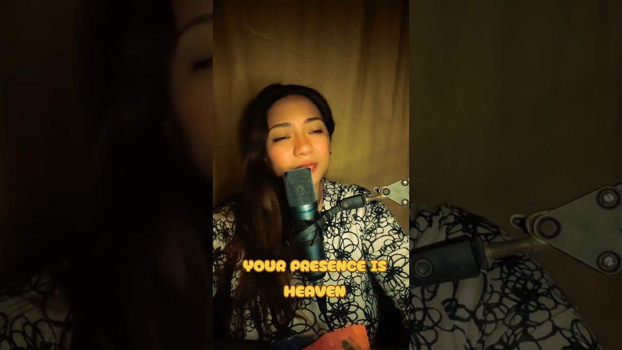 YOUR PRESENCE IS HEAVEN  COVER BY MS.NEL❤️