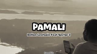Download Lagu PAMALI - Dellon Letsoin Feat Sector 3 (Speed Up) ⚡ Download Lagu PAMALI - Dellon Letsoin Feat Sector 3 (Speed Up) ⚡