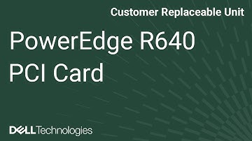 Dell  PowerEdge R640: Remove/Install PCI Card