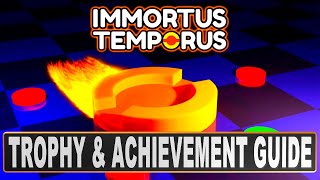 Immortus Temporus Quick Trophy & Achievement Guide | Easy 10 Minute Platinum