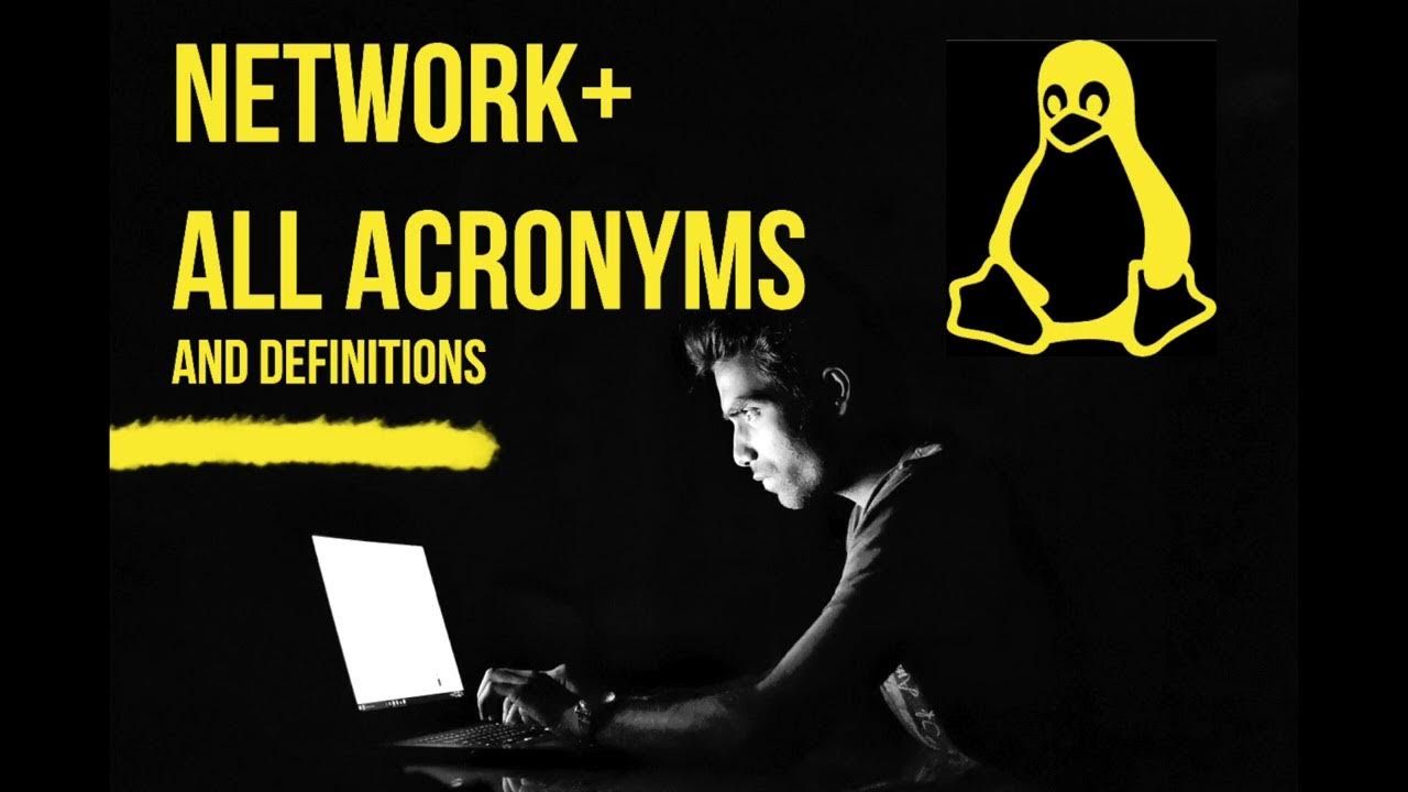 CompTIA Network+ All Acronyms on the N10008 & N10007 Exam (Vocabulary