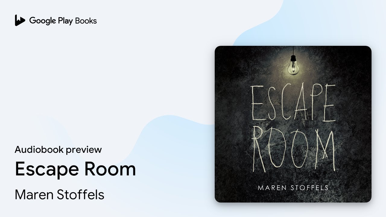 Escape Room by Maren Stoffels · Audiobook preview - YouTube