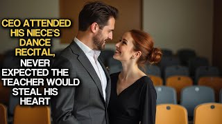 Download Lagu CEO Attended His Niece's Dance Recital, Never Expected the Teacher Would Steal His Heart MP3