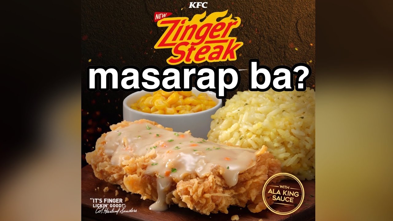 KFC’s Zinger Steak Ala king Food Vlog YouTube