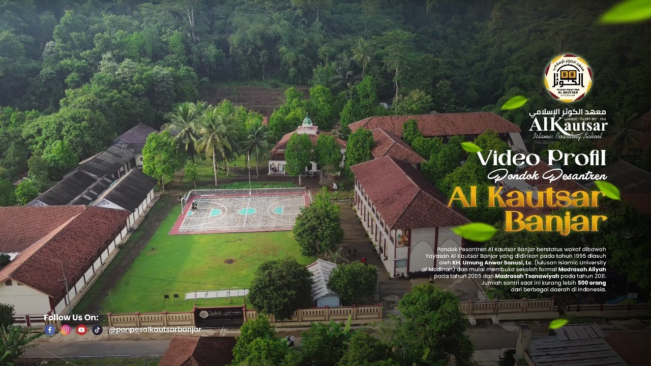 PROFIL PONDOK PESANTREN AL KAUTSAR BANJAR