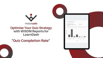 How to check Quiz Completion Rate in LearnDash | WISDM Reports for LearnDash