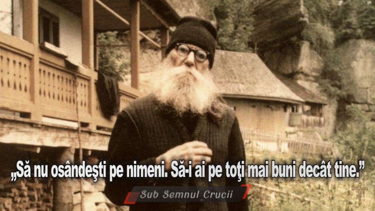 Sa nu osandesti pe nimeni.  Sa-i ai pe toti mai buni decat tine.