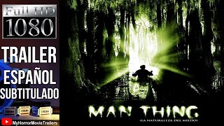 Man Thing - La Naturaleza Del Miedo 2005 Trailer Hd - Brett Leonard