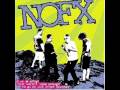 NOFX - Drugs Are Good