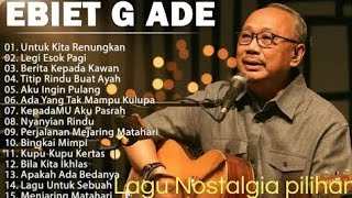 Lagu Ebiet G Ade Terpopuler Sepanjang Masa  Untuk Kita Renungkan Tanpa Iklan
