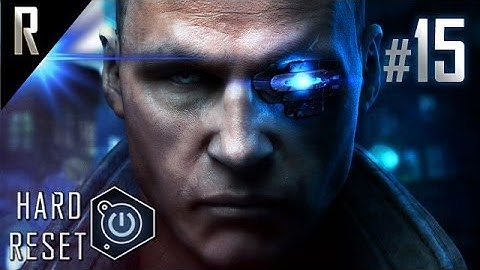 ◄ Hard Reset Walkthrough HD - Part 15 (Final)