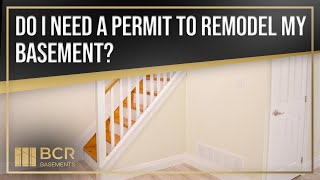Basement Renovation and Design | Do I Need a Permit to Finish or Remodel My Basement?