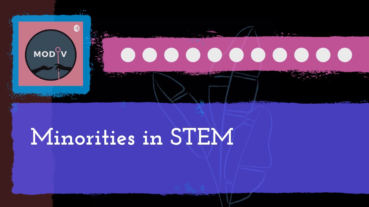 Minorities in STEM - YouTube