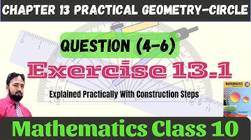 Exercise 13.1 Question 4-6 | Practical Geometry Circle | 10th Math | THE STUDY GUIDERS