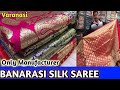 Banarasi Silk Saree With Wholesale Price ,(Organza,Tissue, Chanderi, Katan) Manufacturer in Varanasi