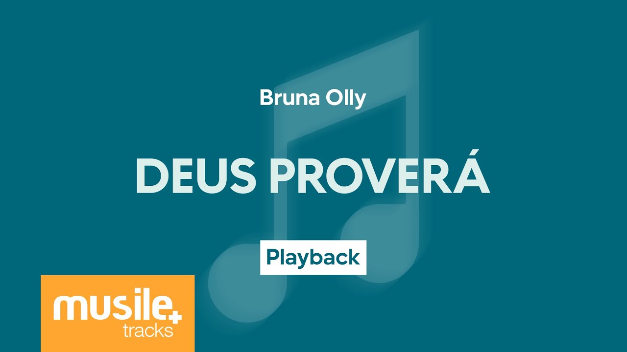Bruna Olly - Deus Proverá | Playback com Letra