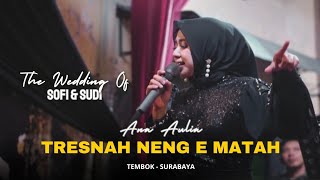 TRESNAH NENG E MATA - ANA AULIA LIVE PERFORM ELFANY GAMBUS SURABAYA