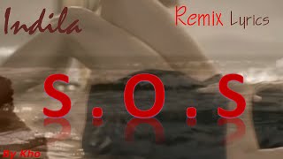 Indila SOS New Remix ( Video Music Lyrics )