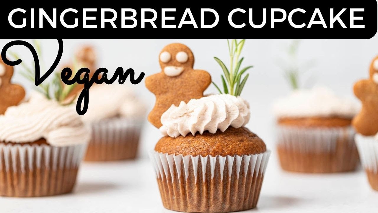 Vegan Gingerbread Cupcake Recipe | Holiday Baking