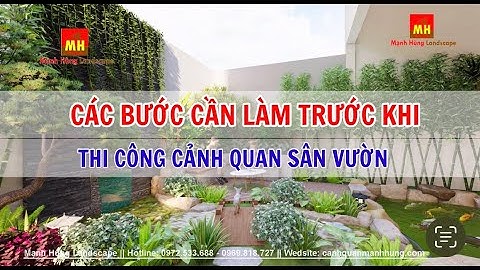 Thi Công Cảnh Quan Sân Vườn CÁC BƯỚC CẦN LÀM TRƯỚC KHI THI CÔNG